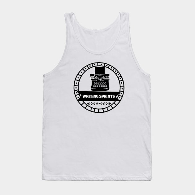 Writing Sprints - Writer Motivation Tank Top by TypoSomething